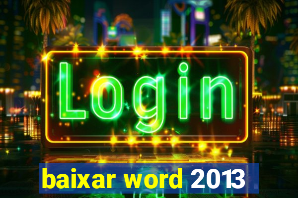 baixar word 2013